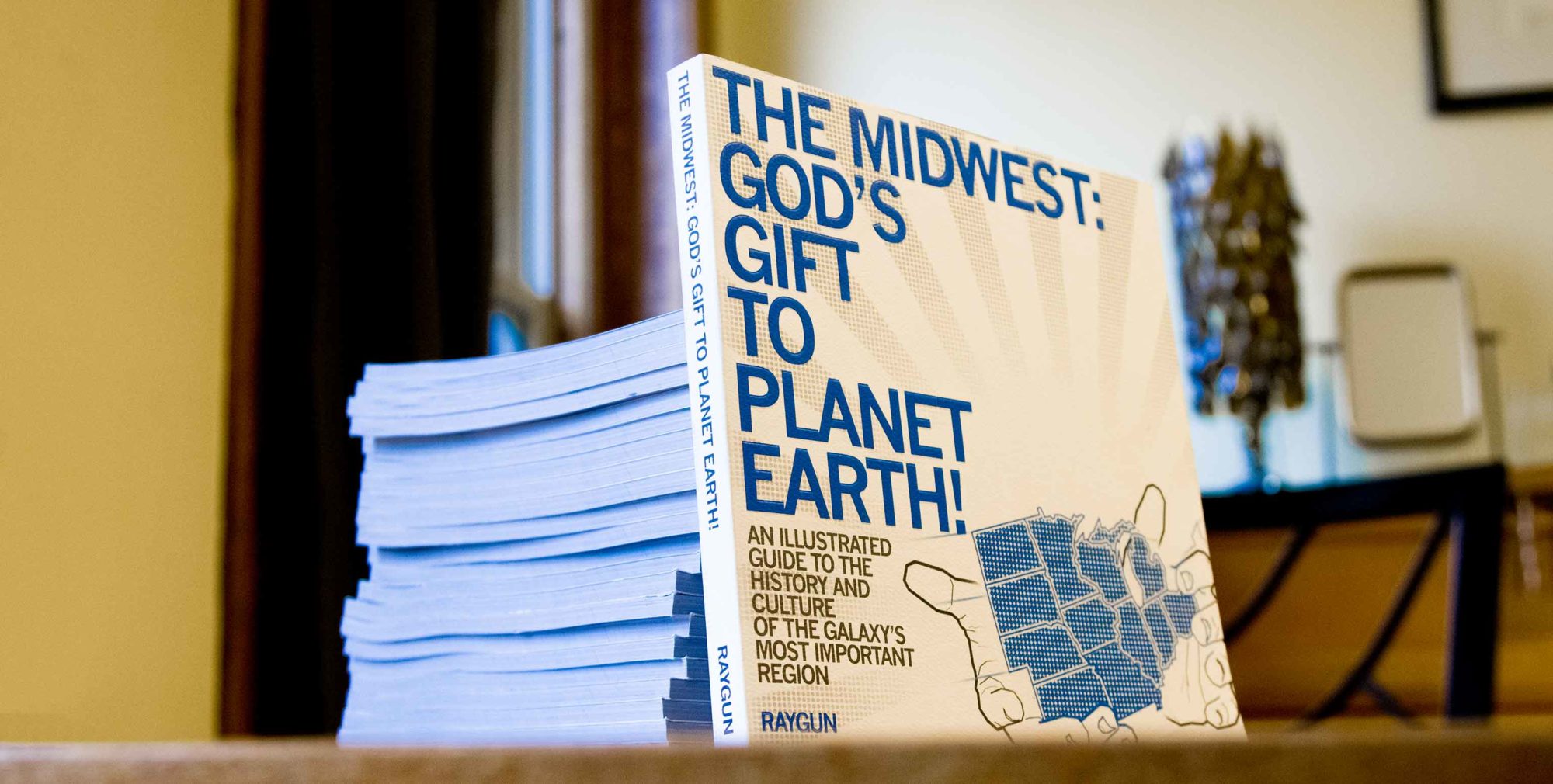 The Midwest: God's Gift to Planet Earth
